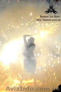 АРТ-ШОУ "BURNOUT"   Fireshow, огненное, световое, пиротехническое шоу - <ro>Изображение</ro><ru>Изображение</ru> #9, <ru>Объявление</ru> #681846